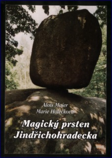 Magický prsten Jindřichohradecka: Alois Majer, Marie Holečková