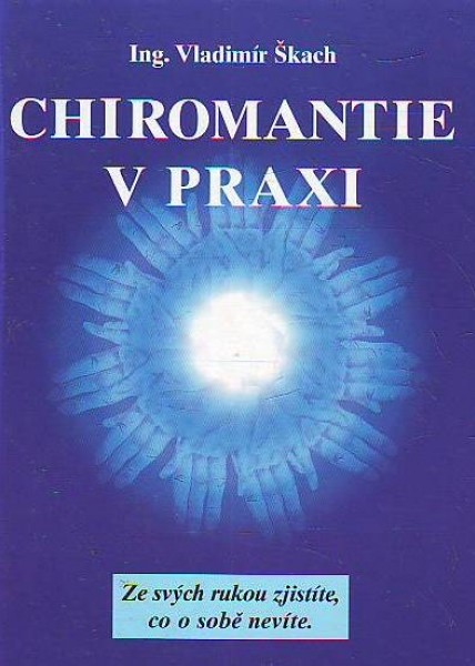 Chiromantie v praxi: Vladimír Škach