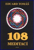 108 meditací: Eduard Tomáš