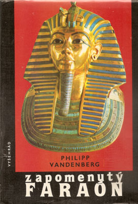 Zapomenutý faraon: Philipp Vandenberg - antikvární 1 ks