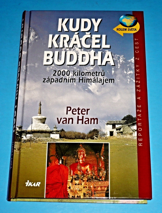 Kudy kráčel buddha, 2000 kilometrů západním Himalájem: Peter van Ham - antikvariát