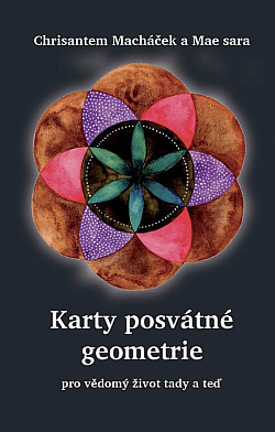 Karty posvátné geometrie: Ch. Macháček a Mae Sara (jen brožura ke kartám) -antikvariát