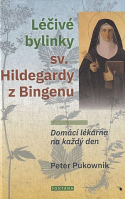 Léčivé bylinky sv. Hildegardy z Bingenu: P. Pukownik - antikvariát
