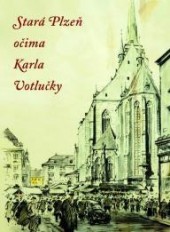 Stará Plzeň očima Karla Votlučky: Anna Peřinová - antikvariát