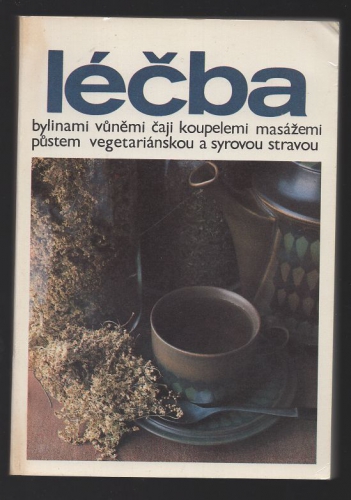 Léčba bylinami, vůněmi, čaji, koupelemi, masážemi, půstem: W. Poprzecki antikvariát