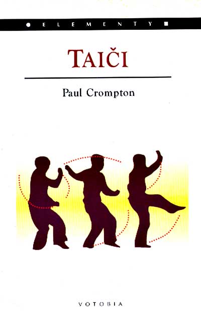 Taiči - Crompton: Paul Crompton
