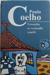 Veronika se rozhodla zemřít: Paulo Coelho - antikvariát