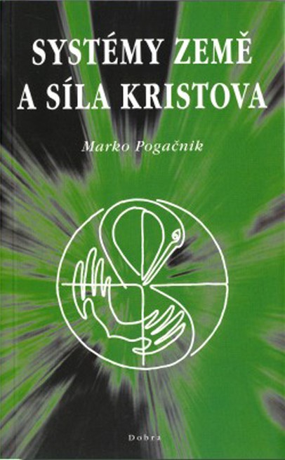 Systémy Země a síla Kristova: Marko Pogačnik - antikvarát