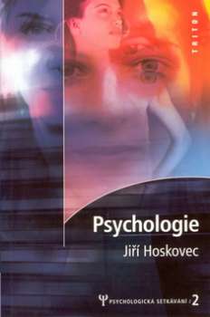 Psychologie - psychologická setkávání 2: Jiří Hoskovec