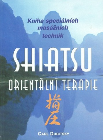 Shiatsu - orientální terapie: Carl Dubitsky