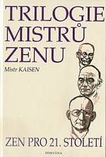 Trilogie mistrů zenu: Mistr Kaisen