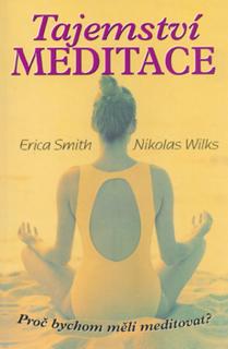 Tajemství meditace: Erica Smith, Nikolas Wilks