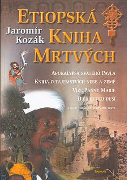 Etiopská kniha mrtvých: Jaromír Kozák