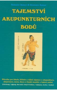 Tajemství akupunkturních bodů: Bohumír Bahner a Rostlislav Bahner