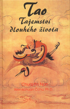 Tao - Tajemství dlouhého života: Chuaj-ťin Nan, Wen-kchuan Čchu