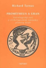 Prométheus a Uran: Richard Tarnas