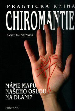 Praktická kniha chiromantie: Věra Kubištová