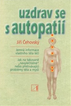 Uzdrav se s autopatií 5. doplněné vydání: Jiří Čehovský - antikvariát