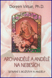Archandělé a andělé na nebesích: Virtue Doreen - antikvariát