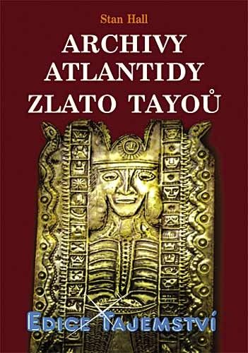 Archivy atlantidy - zlato Tayoů