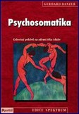 Psychosomatika celostný pohled na zdraví těla i duše