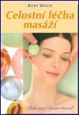 Celostní léčba masáží