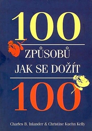 100 způsobů jak se dožít 100