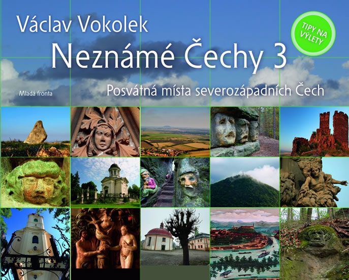 Neznámé Čechy 3  Posvátná místa severozápadních Čech