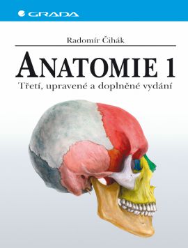 Anatomie 1 třetí. upravené a doplněné vydání