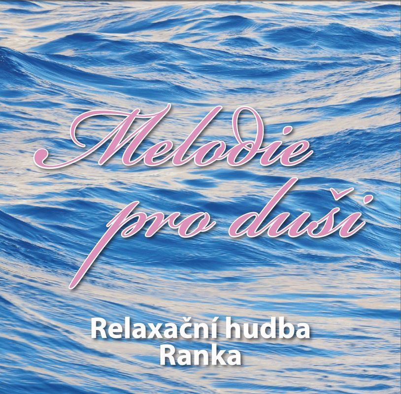 CD Ranka  Melodie pro duši