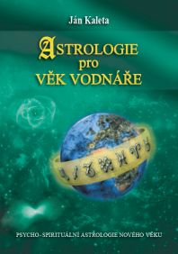 Astrologie pro věk vodnáře: Ján Kaleta