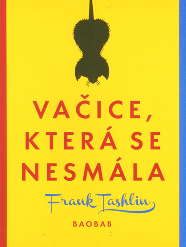 Vačice, která se nesmála: Tashlin Frank
