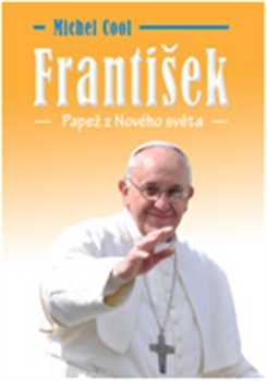 František Papež z Nového světa: Michel Cool