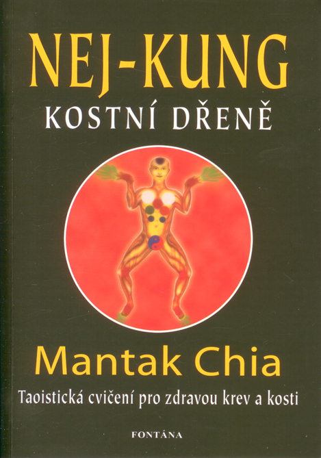 Nej - Kung kostní dřeně: Mantak Chia