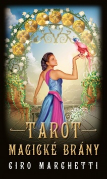  Tarot magické brány: Ciro Marchetti