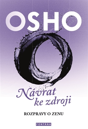 OSHO - Návrat ke zdroji: Osho
