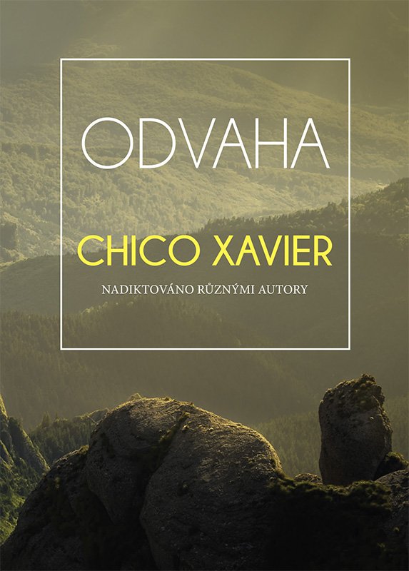 Odvaha: Chico Xavier