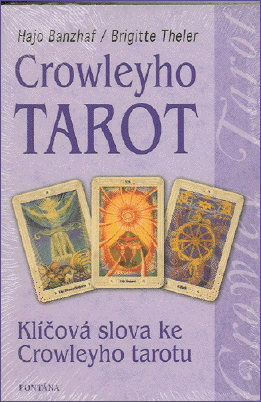 Crowleyho tarot - klíčová slova ke Crowleyho tarotu