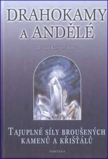 Drahokamy a andělé: Ursula Kler-Raatz