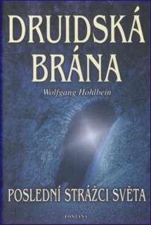 Druidská brána: Wolfgang Hohlbein