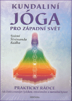 Kundaliní jóga pro západní svět: Svámí Šivánanda Rádha - antikvariát