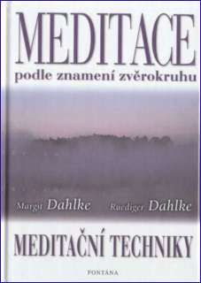 Meditace podle znamení zvěrokruhu: Margit Dahlke, Ruediger Dahlke