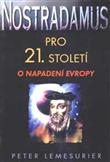 Nostradamus pro 21. Století: Peter Lemesurier
