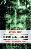 Utrpení podle Leonarda: Vittoria Haziel - antikvariát