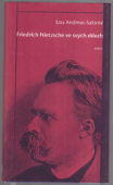 Friedrich Nietzsche ve svých dílech: Andreas-Salomé, Lou - antikvární 1 ks
