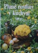 Plané rostliny v kuchyni: Dagmar Lánská - antikvariát