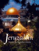 Jeruzalém Cesty so Svatého města : kolektiv - antikvariát