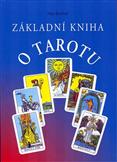 Základní kniha o tarotu: Hajo Banzhaf