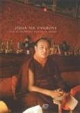 Jízda na tygrovi - jak buddhové došli na Západ: Lama Ole Nydahl