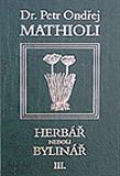 Herbář neboli bylinář - III. díl: Petr Ondřej Mathioli